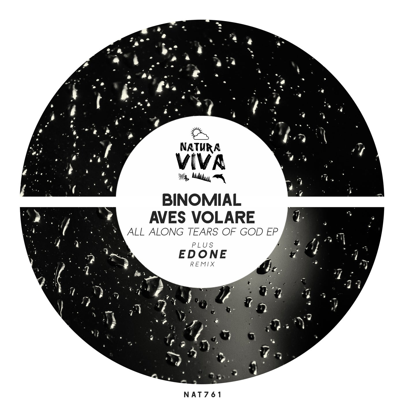 Binomial – All Along Tears Of God EP [NAT761]